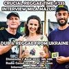 Interview Mila Mazur Crucial Reggae Time #235 07082022