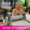 episode 191 | angela silva