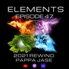 Elements - Liquid Soul Drum & Bass Podcast: Episode #47 - 2021 Rewind
