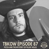 TBKoW - Ep087 - Pizza And The Mystery Of Fillin' Holes