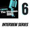 Cross The Streams Podcast: Carolyn G Curtis Interview