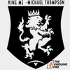 190. King Me- Michael Thompson- Kindling Fire with Troy Mangum