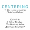 5x09 - A Silent Exodus: The Death of Asian American Churches?