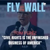 Tom Perez: "Civil rights is the unfinished business of America"