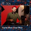 SESSION #304 (Feat. Farid - New Year's Mix)
