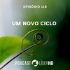 116 Um novo Ciclo