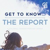 Get to Know... The Report