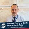 The UN's Assessment of ISIS &amp; al-Qaeda with Edmund Fitton-Brown