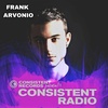 Consistent Radio feat. FRANK ARVONIO (Week 09 - 2023 1st hour)