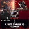Protector Symposium 6.0 Preparation (Protector Nation Podcast 🎙️) EP 84