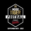 Inside Tiger Football | 9-8-22