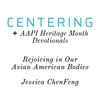 Rejoicing in Our Asian American Bodies (AAPI Heritage Month 2020)