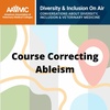 93: Course Correcting Ableism