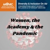 96: Women, the Academy & the Pandemic
