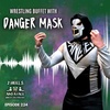 Wrestling Buffet Line with Danger Mask