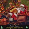 Ep 154- Chicago's Black Sanata (w/ Dreezy Clause)