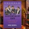 Nick’s Non-fiction | The Existentialist Cafe