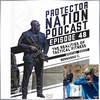 Bernardo C. - The Realities of Tactical Fitness (Protector Nation Podcast 🎙️) EP 48
