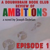 TEASER - Doughbrain Book Club: Ambitions #1 (audio - 6/16/2023)
