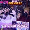 #701 - Ending The Strike and Starting Fresh with Season 7