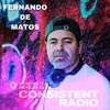 Consistent Radio feat. FERNANDO DE MATOS (Week 01 - 2023 1st hour)
