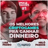 RiskTakers #01 - Ganhando dinheiro JOGANDO | Com Helô Passos e Luiz Pedro