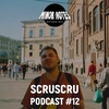 Scruscru - Minor Notes Podcast #12