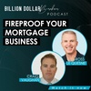 Fireproof your Mortgage business