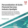 Personalization At Scale: Financial Services Industry Spotlight