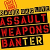 Assault Weapons Banter