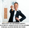 2023 CITY OF MEMPHIS DOWN PAYMENT ASSISTANCE