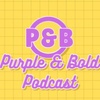 Purple & Bold Podcast (Sept. 28, 2023)