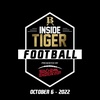 Inside Tiger Football | 10-6-22