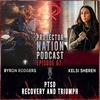 Kelsi Sheren - PTSD Recovery and Triumph (Protector Nation Podcast 🎙️) EP 67