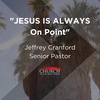 Jesus Is Always on Point