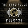 The BAHS Pulse Podcast | Ep5 | 3-10-23