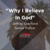 Why I Believe In God