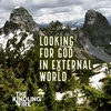 Looking for God in External World- Troy Mangum- Kindling FIre Podcast