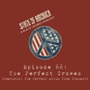 Episode 66: The Perfect Crowes (Special Guests: Steve Tatum & Windham Pridgen)