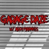 Garage Daze End Of Summer Episode