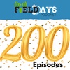 Field Days Celebrates 200 Episodes