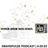 The @BAHSPulse Podcast | 4-20-22