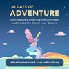 30 Days of Adventure Challenge - courageously embrace the unknown and create the life of your dreams