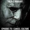 EPISODE 73 | CANCEL CULTURE
