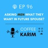 Ep 96 What Do You Want In Future Spouse?