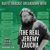 Buffet Bracket Breakdown with "The Real" Jeremy Zaucha