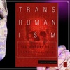 Nick’s Non-fiction | Transhumanism
