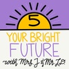 Your Bright Future Episode 5: Social Media and Technology