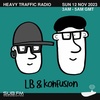 Heavy Traffic Radio LB Konfusion - 12 Nov 2023