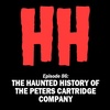 Episode 86: The Haunted History of the Peters Cartridge Company
